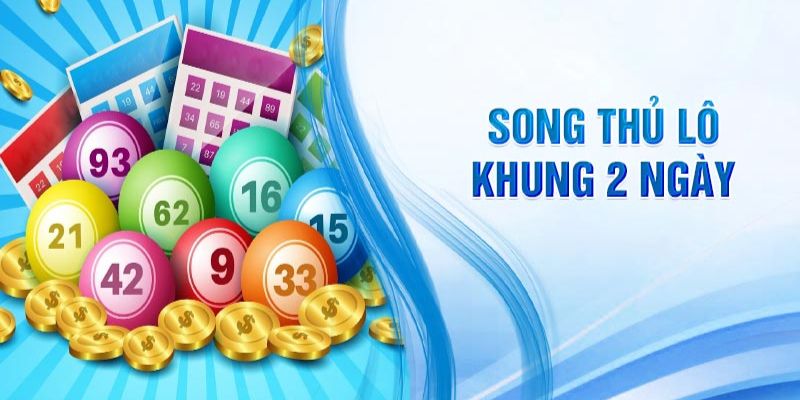 Song thủ lô là hình thức lô đề quen thuộc