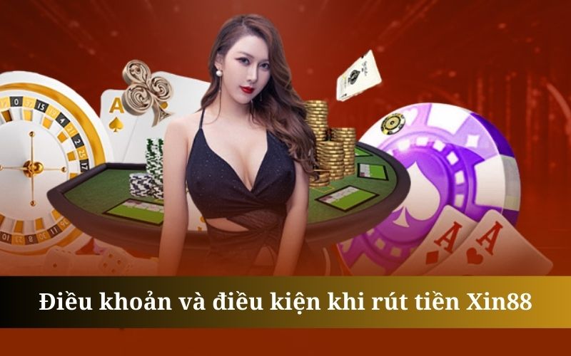 Rút tiền Xin88 có thể bao gồm thêm bước xác minh